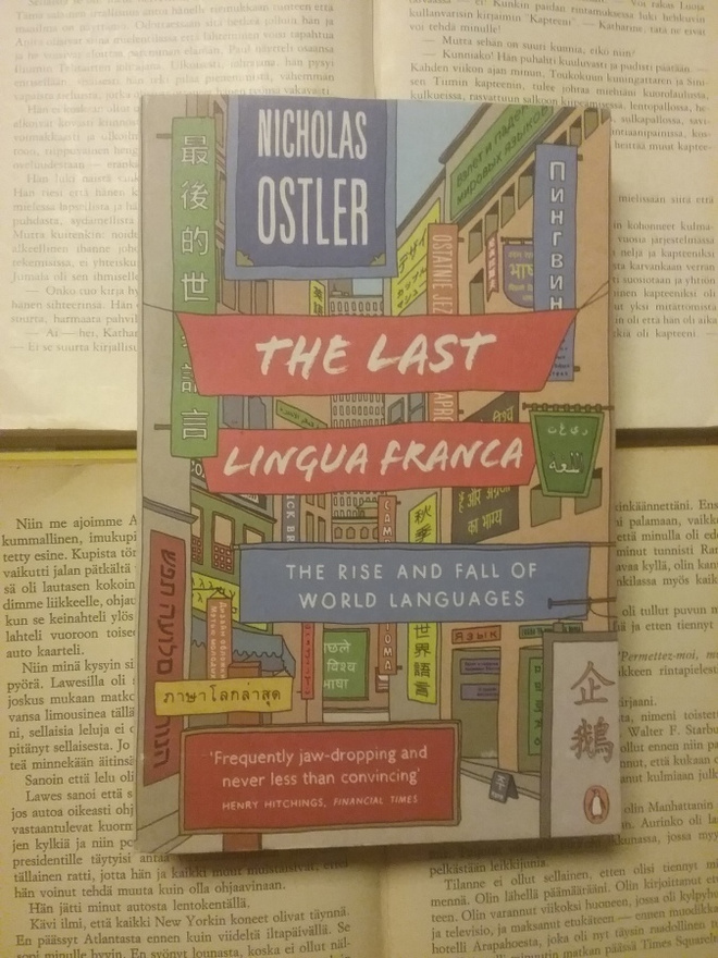 Nicholas Ostler - The Last Lingua Franca (softcover)