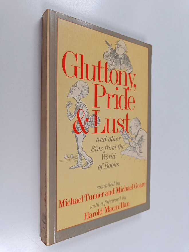 Michael Geare : Gluttony, Pride and Lust and other sins f...