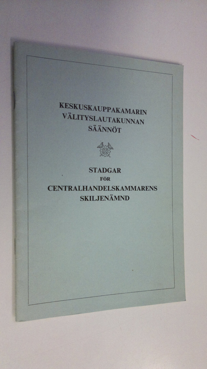 Keskuskauppakamarin välityslautakunnan säännöt = Stadgar ...