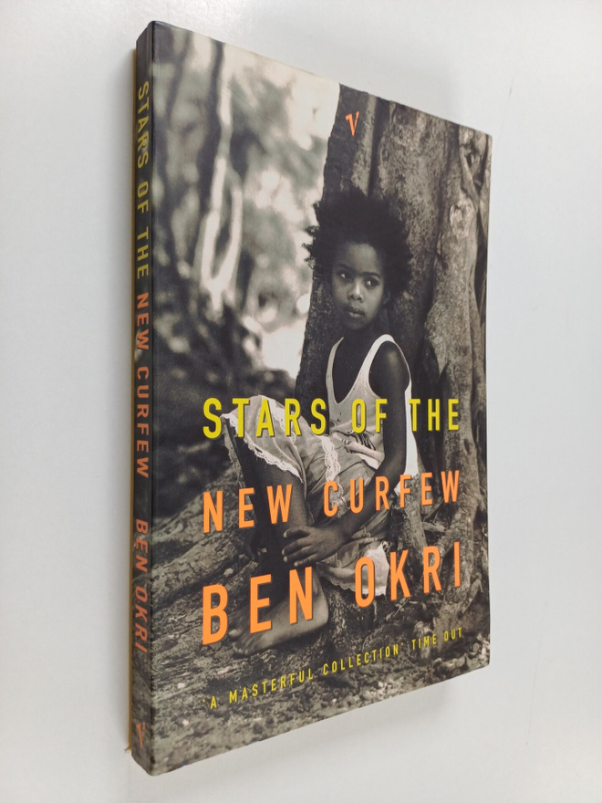 Ben Okri : Stars of the New Curfew