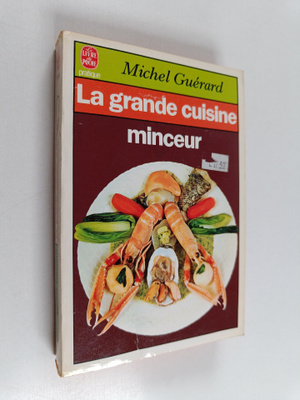 Miche Guerard : La grande cuisine minceur