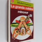 Miche Guerard : La grande cuisine minceur - pikkukuva 1