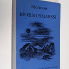 Björnstjerne Björnson : Morsiusmarssi sekä kertomus Synnö... - pikkukuva 1