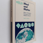 Cecil J. Schneer : Mind and Matter : Man's Changing Conce... - pikkukuva 1