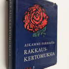 Aikamme parhaita rakkauskertomuksia - pikkukuva 1