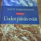 Matti Hakkarainen: Uuden päivän eväät - pikkukuva 1