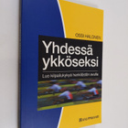 Ossi Halonen : Yhdessä ykköseksi : luo kilpailukykyä henk... - pikkukuva 1