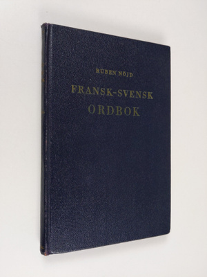 Ruben Nöjd : Fransk-svensk ordbok
