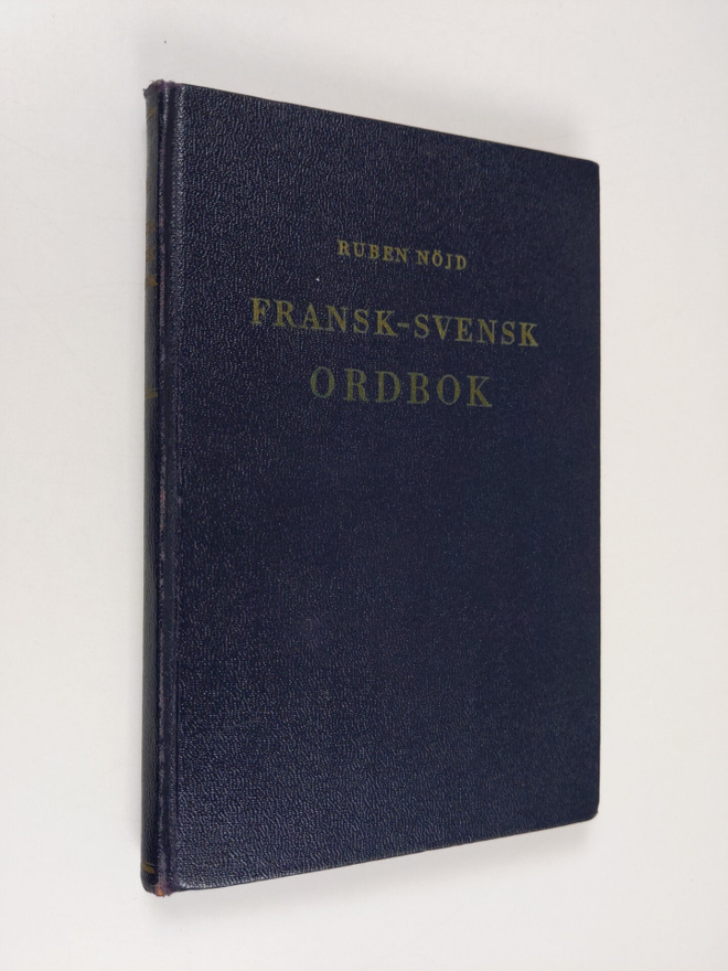 Ruben Nöjd : Fransk-svensk ordbok