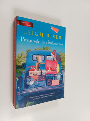 Leigh Riker : Pitsiunelmien kulisseissa