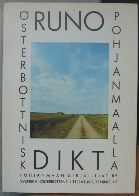 Österbottnisk dikt - Runo Pohjanmaalla. 176 s.