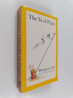 Benjamin Hoff : The Te of Piglet