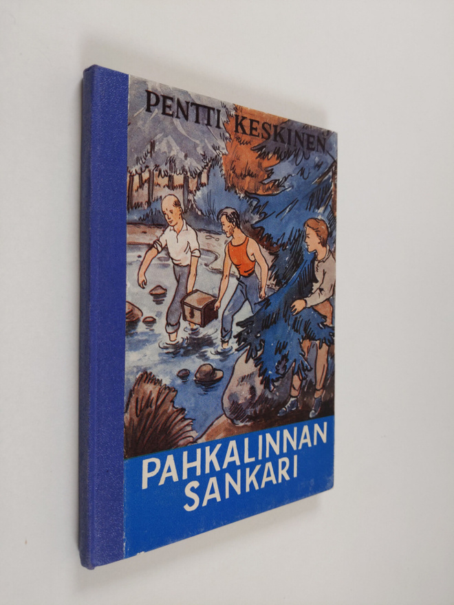 Pentti Keskinen : Pahkalinnan sankari