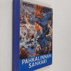 Pentti Keskinen : Pahkalinnan sankari - pikkukuva 1