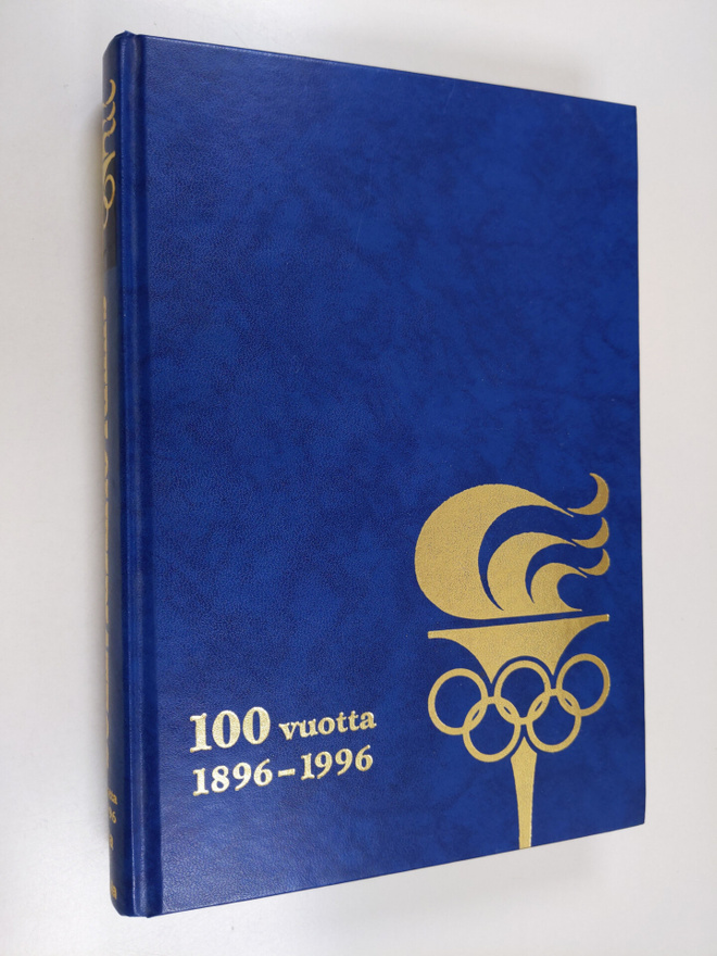 Markku ym. Siukonen : Suuri olympiateos 10 : Olympialaist...
