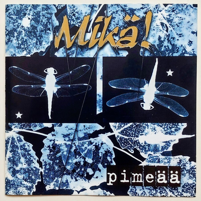 MIKÄ! : Pimeää – neljän biisin CD-EP 2000, pienkustanne