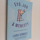 Laura Schwartz : Syö, juo & menesty : verkostoitumalla hu... - pikkukuva 1