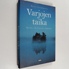 Kaija Juurikkala : Varjojen taika : Matka edelliseen elämään - pikkukuva 1