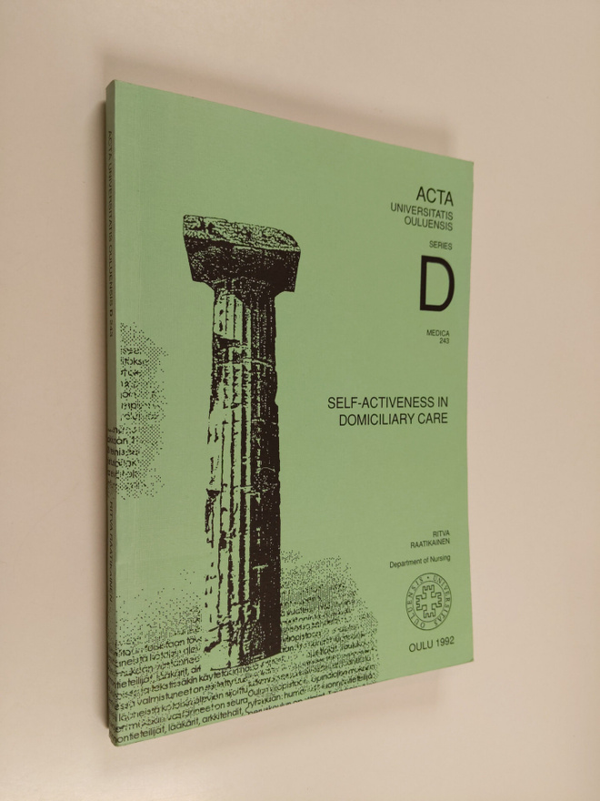 Ritva Raatikainen : Self-activeness in Domiciliary Care :...