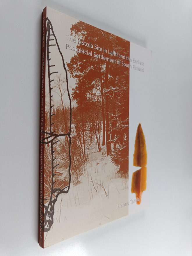 Hannu Takala : The Ristola Site in Lahti and the Earliest...