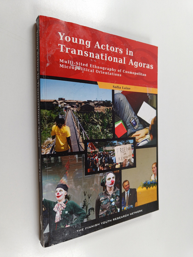 Sofia Laine : Young Actors in Transnational Agoras - Mult...