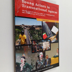 Sofia Laine : Young Actors in Transnational Agoras - Mult... - pikkukuva 1