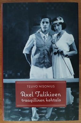 Teuvo Nisonius: Axel Tulikiven traagillinen kohtalo