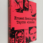 Ernest Hemingway : Täyttä elämää - pikkukuva 1