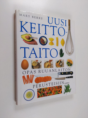 Mary Berry : Uusi keittotaito