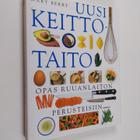 Mary Berry : Uusi keittotaito - pikkukuva 1
