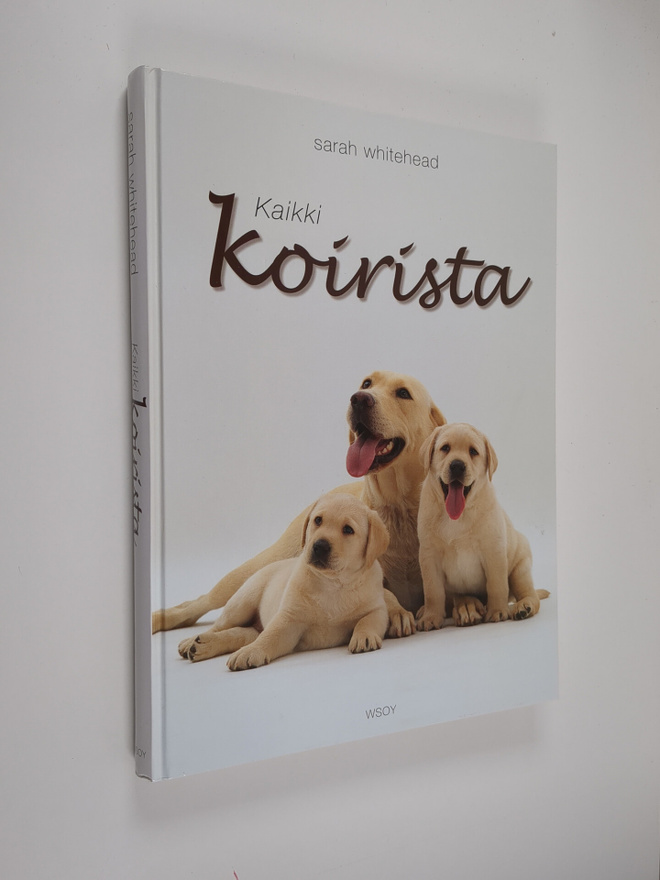 Sarah Whitehead : Kaikki koirista