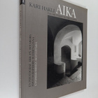 Kari Hakli : Aika : valokuvaajan Suomenlinna = En photogr... - pikkukuva 1