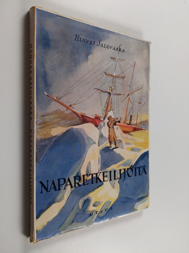 Hannes Salovaara : Naparetkeilijöitä : kuvauksia uljaista...