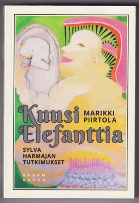 Marikki Piirtola: Kuusi Elefanttia