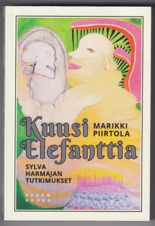 Marikki Piirtola: Kuusi Elefanttia