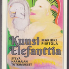 Marikki Piirtola: Kuusi Elefanttia - pikkukuva 1
