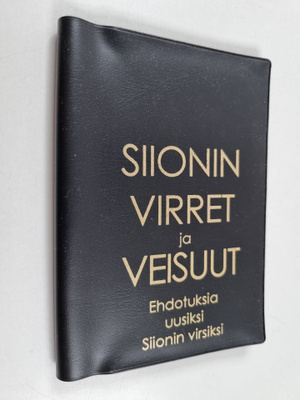 Veisuut : ehdotuksia uusiksi Siionin virsiksi