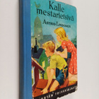 Astrid Lindgren : Kalle mestarietsivä : Kalle Blomkvistin... - pikkukuva 1