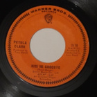 7" PETULA CLARK - Kiss Me Goodbye - single 1968 pop EX - pikkukuva 1