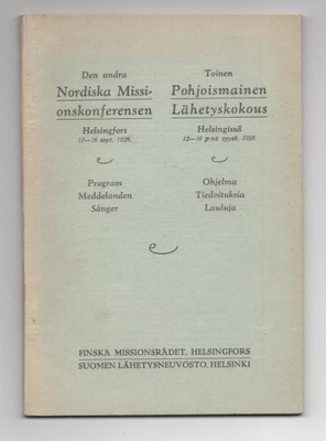 Toinen Pohjoismainen Lähetyskokous 12.-16.9.1928.