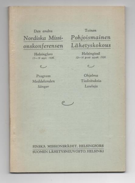 Toinen Pohjoismainen Lähetyskokous 12.-16.9.1928.
