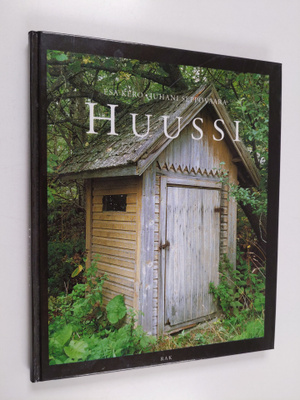 Esa Kero ym. : Huussi