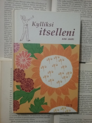 Aini Jaari - Kylliksi itselleni (sid.)