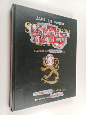 Jani Leinonen : Jani Leinonen : tottelemattomuuskoulu : t...