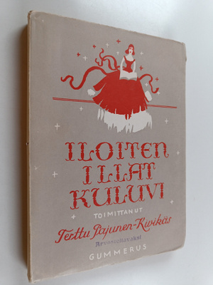 Terttu Pajunen-Kivikäs : Iloiten illat kuluvi : runoa ja ...