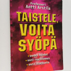 Antti Arstila : Taistele, voita syöpä! : uudet hoidot, uu... - pikkukuva 1