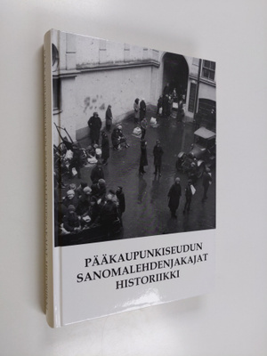 Juha Koskinen : Pääkaupunkiseudun sanomalehdenjakajat 194...