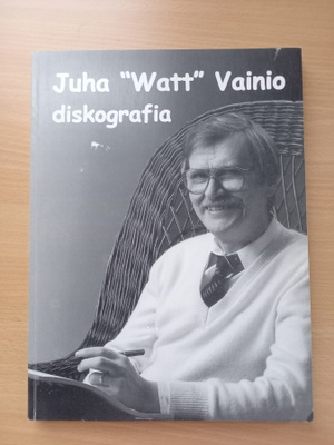 Juha "Watt" Vainio diskografia, 1.p