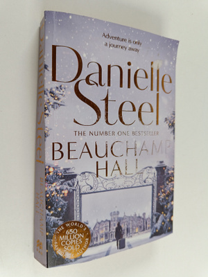 Danielle Steel : Beauchamp hall