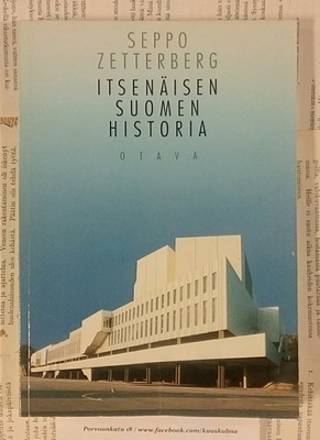 Seppo Zetterberg - Itsenäisen Suomen historia (nid.)